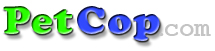 PetCop. com has everything for a Safe, Happy, Healthy Pet.